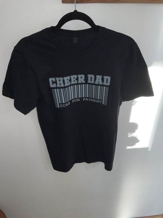 Cheer Dad Scan For Payment Graphic Tee
