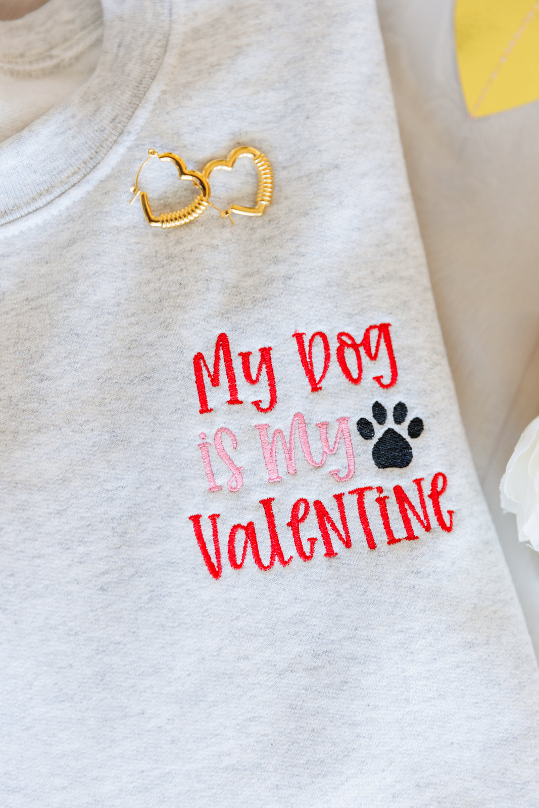 My Dog is My Valentine Embroidered Sweatshirt