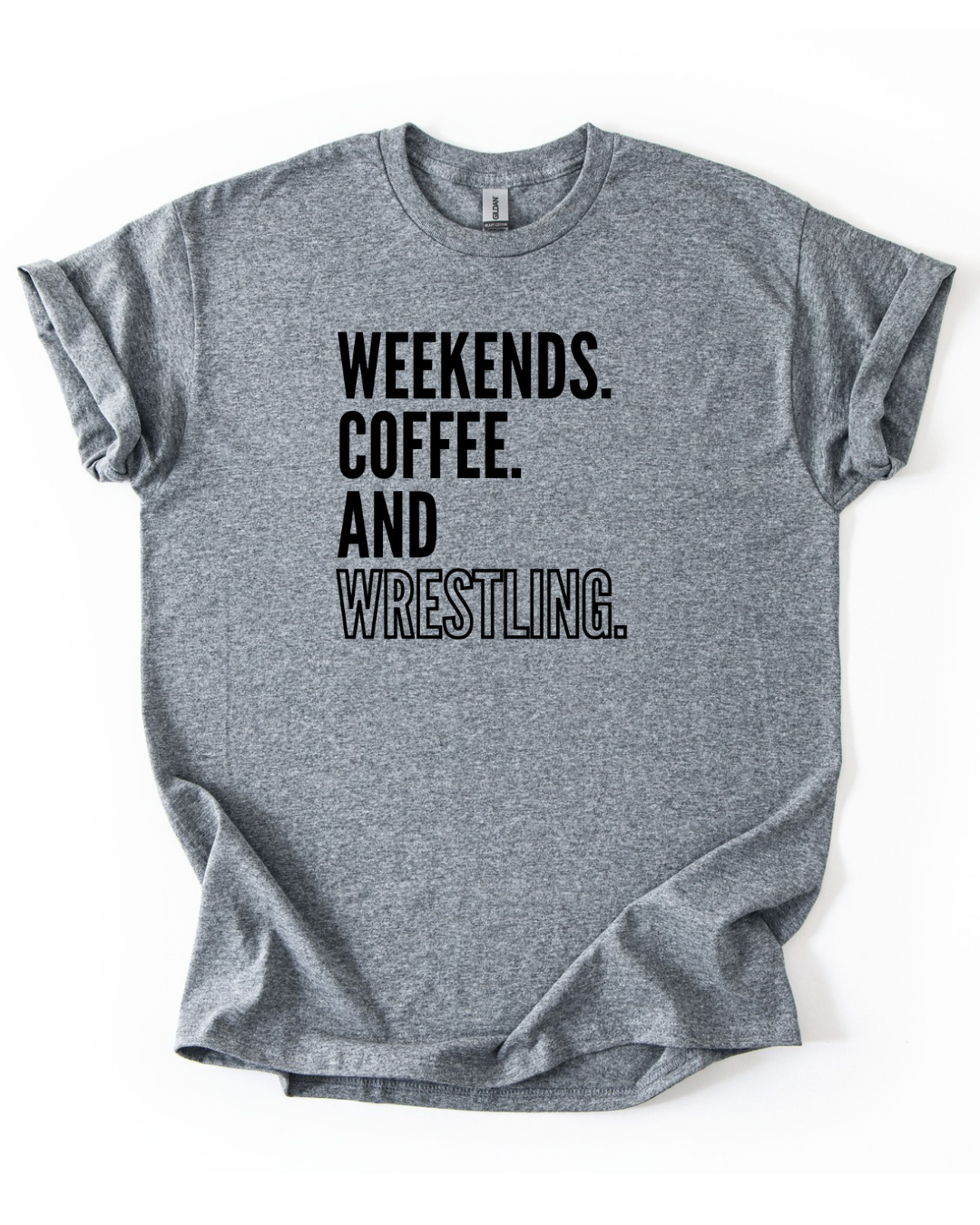 Weekends, Coffee, & Wrestling Tee