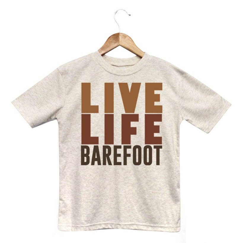 "Live Life Barefoot" T-shirt
